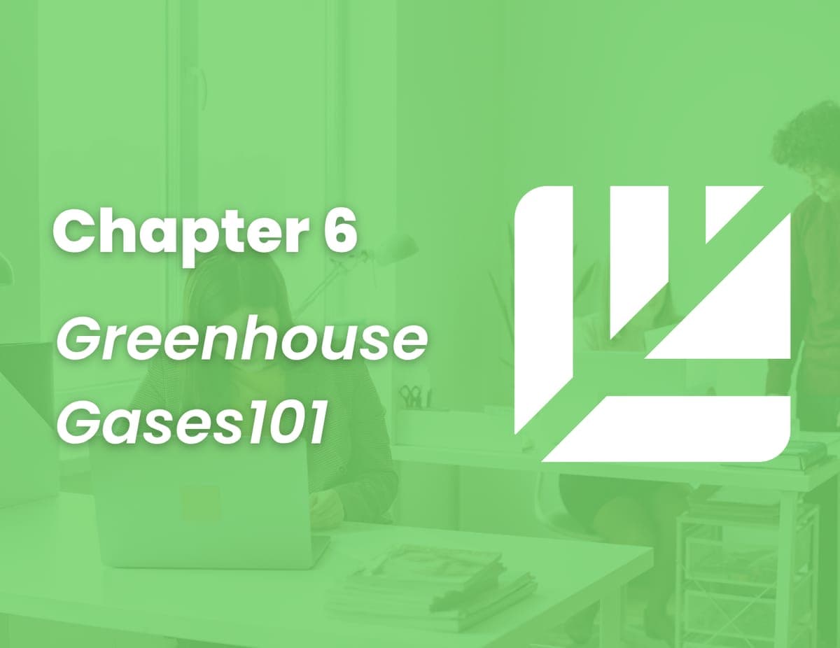 Greenhouse Gases 101