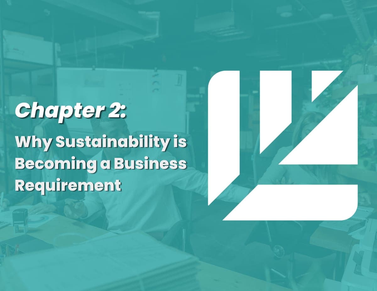 Why Sustainability Is Becoming a Business Requirement