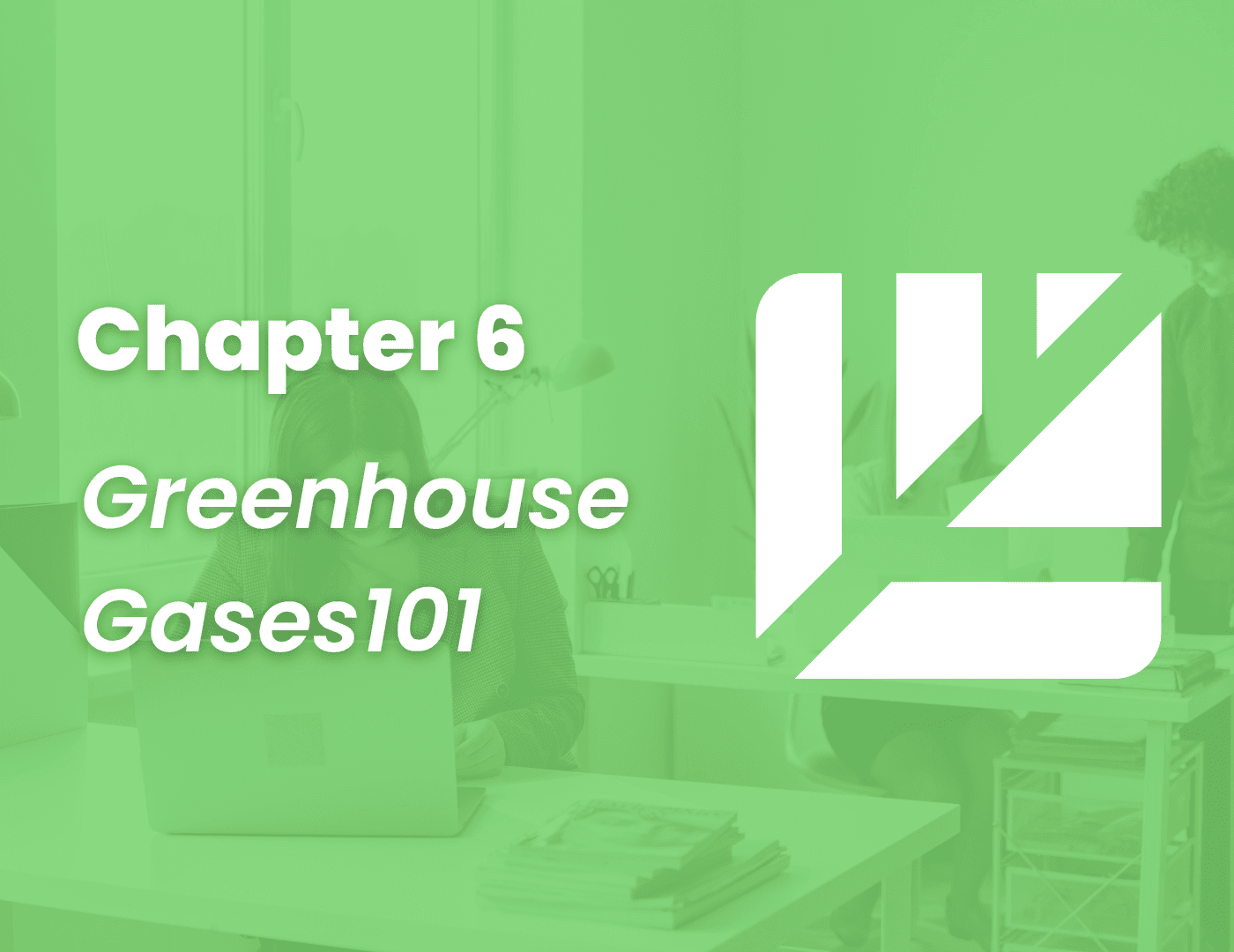 Greenhouse Gases 101